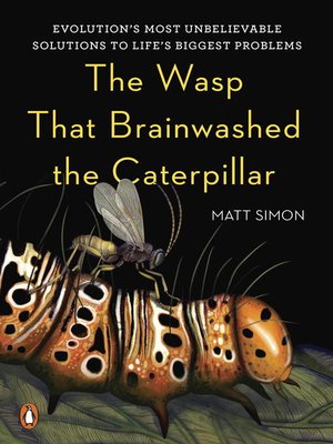cover image of The Wasp That Brainwashed the Caterpillar
